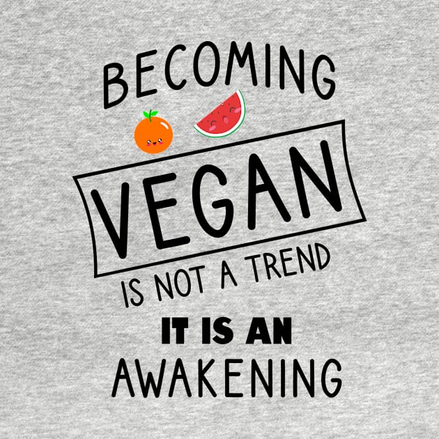 Becoming vegan is not a trend it is a awakening by cypryanus